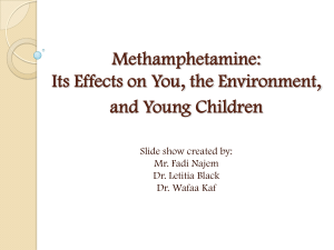 Methamphetamine: Its Effects on You, the Environment, and Young
