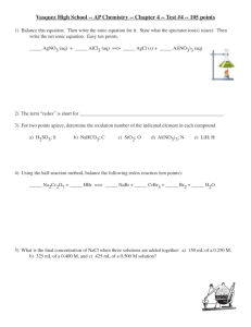 Vasquez High School -- AP Chemistry -- Chapter 4 -- Test #4 -