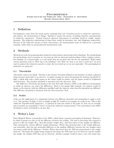 Psychophysics 1 Definition 2 Methods 3 Weber's Law