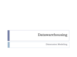 Dimension Modeling - datawarehousing