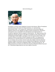 Bio for Emil Wang, JD Emil Wang is currently a Senior Regulatory