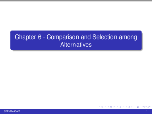 Chapter 6 - Comparison and Selection among Alternatives