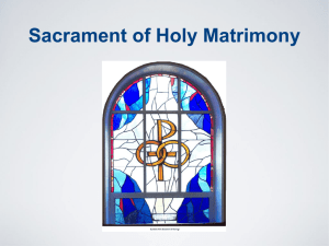 Sacraments of Community Holy Orders & Holy Matrimony