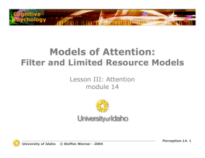 Models of Attention: - University of Idaho