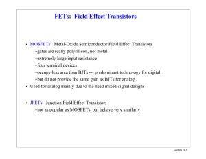 FETs: Field Effect Transistors