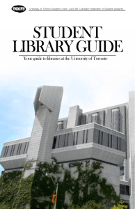 STUDENT LIBRARY GUIDE - University of Toronto Students' Union