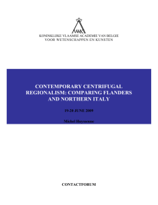 contemporary centrifugal regionalism: comparing flanders and