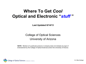 Where To Get Cool Optical and Electronic “stuff ”