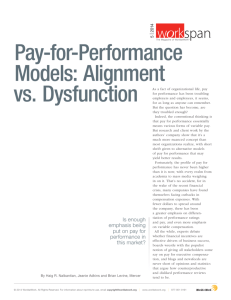 Pay-for-Performance Models: Alignment vs. Dysfunction