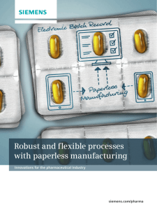 Robust and flexible processes with paperless manufacturing