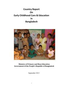Country Report On Early Childhood Care & Education in Bangladesh