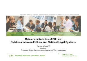Main characteristics of EU Law Relations between EU Law and