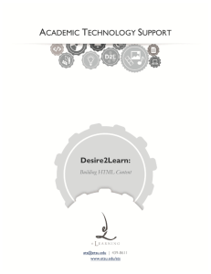 ACADEMIC TECHNOLOGY SUPPORT Desire2Learn: