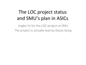 The LOC project status and SMU's plan in ASICs - Indico