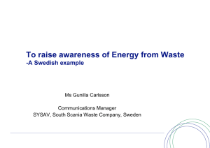 16.15-16.40 To raise awareness of energy from waste, Gunilla
