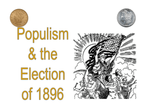 Populism and 1896 Election (10-11)