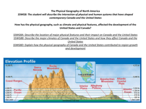 The Physical Geography of North America SSWG8: The student will