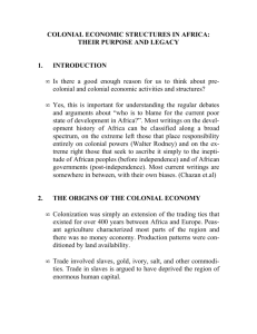 COLONIAL ECONOMIC STRUCTURES IN AFRICA: