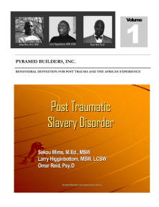 Post Traumatic Slavery Disorder