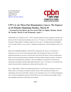 CPTV to Air Three-Part Documentary Cancer: The Emperor of All