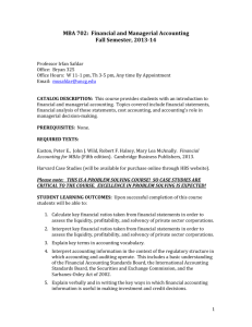 MBA 702: Financial and Managerial Accounting Fall Semester, 2013