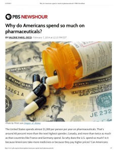 Why do Americans spend so much on pharmaceuticals?