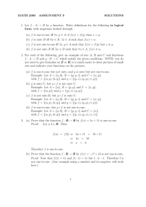 MATH 2000 ASSIGNMENT 9 SOLUTIONS 1. Let f : A → B be a