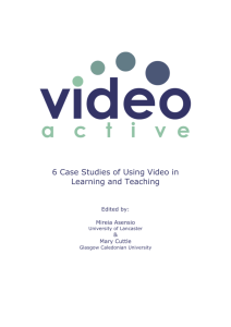 6 Case Studies of Using Video in Learning and Teaching