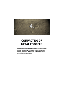 COMPACTING OF METAL POWDERS