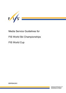 FIS Media Services Guidelines