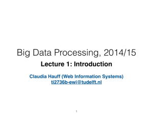 Big Data Processing, 2014/15 - Computer Science & Engineering