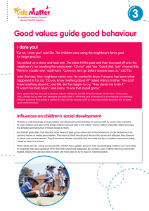 Good values guide good behaviour