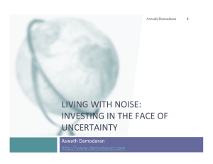 living with noise: investing in the face of