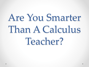 Are You Smarter Than A Calculus Teacher?