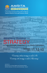 “ Creativity without strategy is called Art. Creativity with strategy is