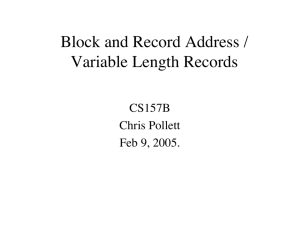 Block and Record Address / Variable Length Records