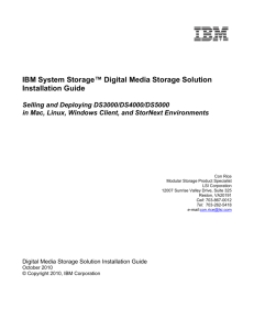IBM System Storage™ Digital Media Storage Solution Installation