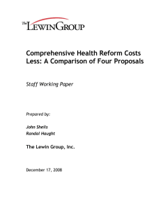 Comprehensive Health Reform Costs Less: A