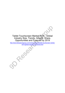 Tablet Touchscreen Market 2015 - Global Industry Size, Trends