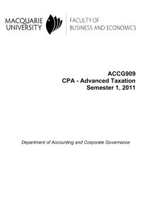 ACCG909 CPA - Advanced Taxation Semester 1, 2011