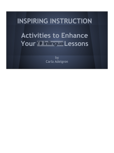 INSPIRING INSTRUCTION Activities to Enhance Your Lessons