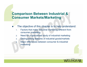Comparison Between Industrial & Consumer Markets/Marketing