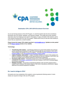 Destination CPA: 2015-2016 Enrolment Overview Do I need to