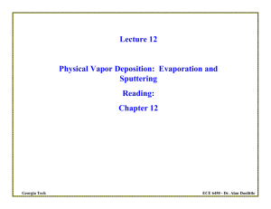 Lecture 12 Physical Vapor Deposition