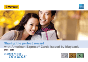 Sharing the perfect reward with American Express®Cards issued by