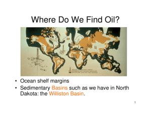 Where Do We Find Oil? - North Dakota Petroleum Council