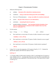 Chapter 6: Thermodynamics Worksheet 1. Define the following