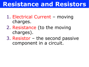 Resistance and Resistors