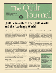 Quilt Scholarship: The Quilt World and the Academic World