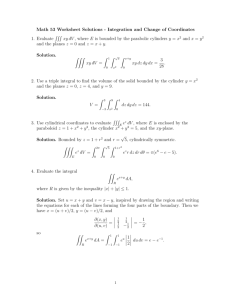 Math 53 Worksheet Solutions - Integration and Change of